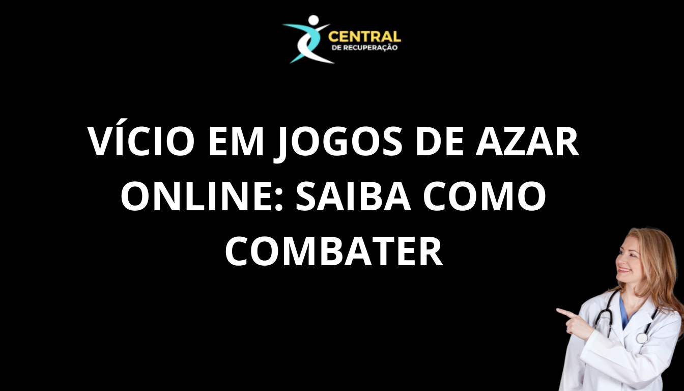 Vício em Jogos de Azar Online Saiba como combater